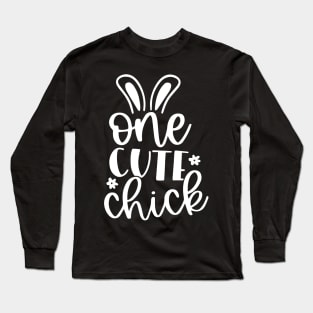 One Cute Chick Easter Day Long Sleeve T-Shirt